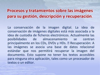 Medio de digitalización y parámetros de conversión.