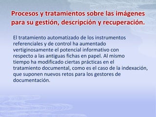 Procesamiento de imagen y algoritmos de comprensión.