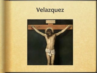 Velazquez
 