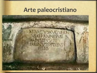 Arte paleocristiano
 