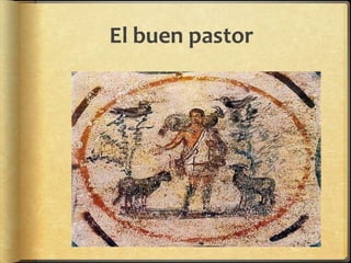 El buen pastor
 