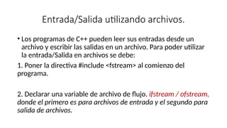 ARCHIVOS en el lenguaje de programacion C++ | PPTX