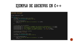 Manejo de Archivos en Borland C++: Conceptos y Ejemplos Prácticos | PPTX