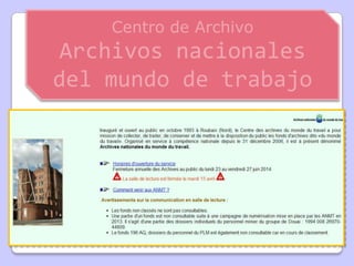 Centro de Archivo
Archivos nacionales
del mundo de trabajo
 