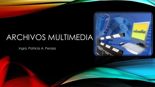 Resultado de imagen para imagenes de archivos multimedias\