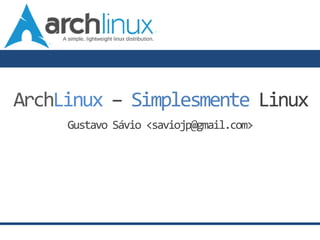 Arch Linux – Simplesmente Linux