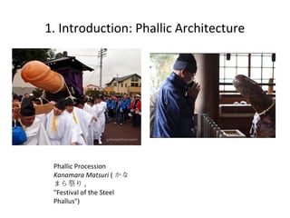 Psychology and Architecture in Cities: Phallic Architecture | PPT