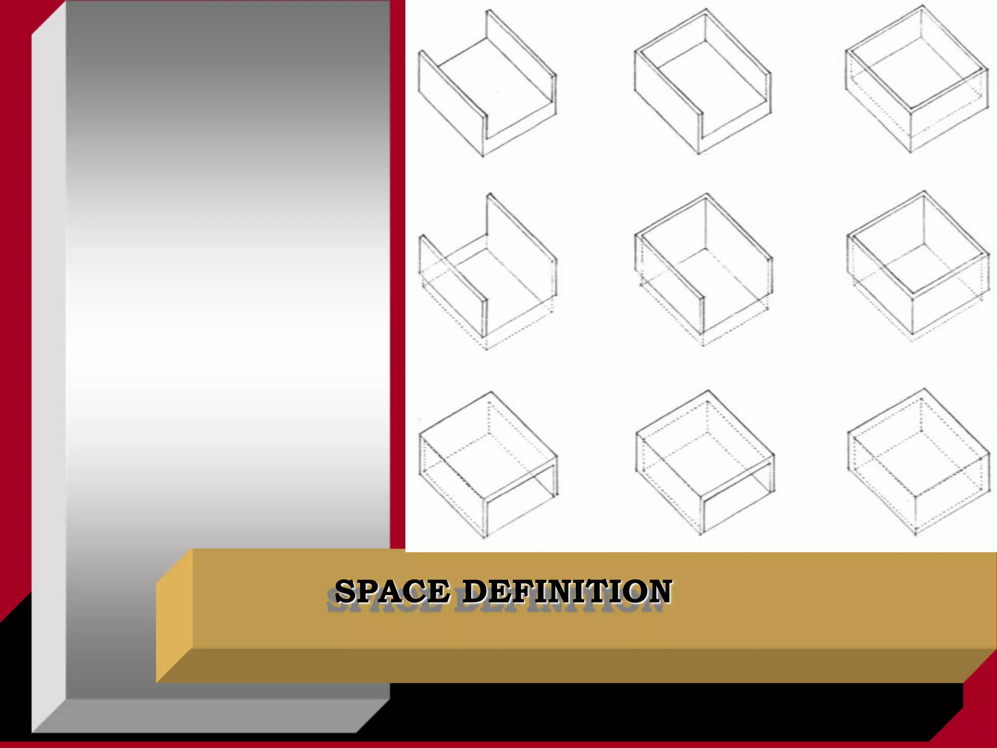 SPACE DEFINITION
 