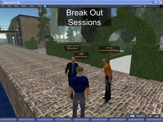 Break Out Sessions 
