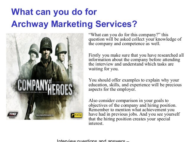 Archway marketing services interview questions and answers