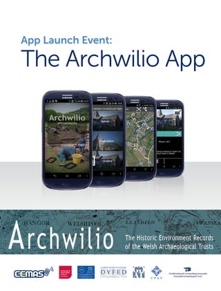 App Launch Event:

The Archwilio App

 