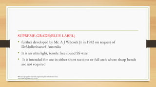 Archwires in orthodontics ppt.pptx orthodontics | PPTX