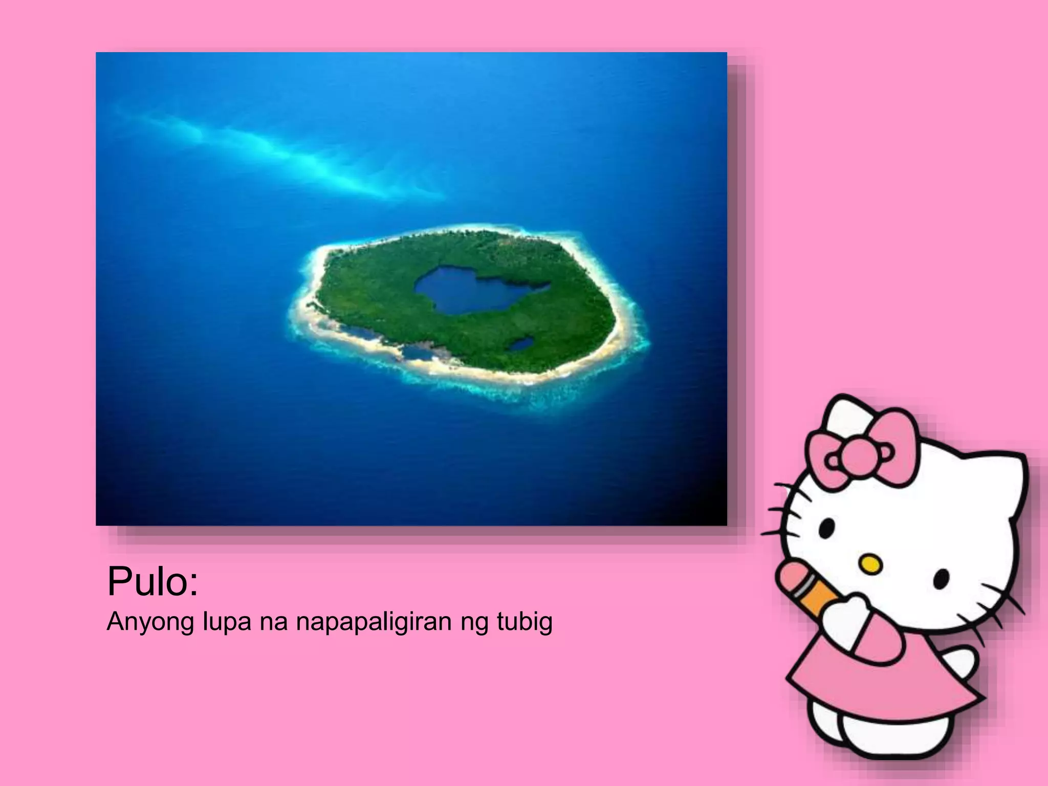 Mga nyong lupa at anyong tubig | PPTX