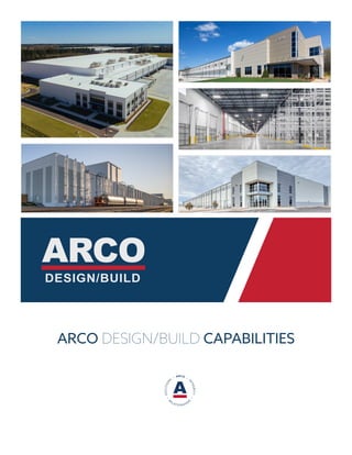 ARCO DESIGN/BUILD CAPABILITIES
 