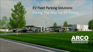 EV Fleet Parking Solutions:
Paving The Way For EV Fleets
 