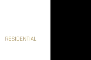 Residential
 