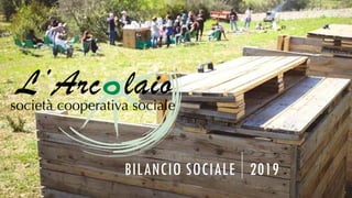 2019BILANCIO SOCIALE
 