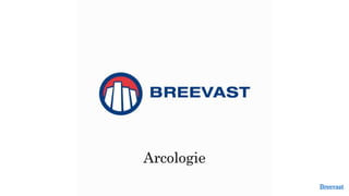 Arcologie
Breevast
 