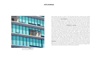 JOSÉ LOURENÇO




                                           José Lourenço was born in Lisbon in 1975 and works and lives in Lisbon. He has studied
                                           Painting at Faculdade de Belas Artes da Universidade de Lisbon and he has exhibiting regurarly
                                           since 1994. About his solo exhibitions we have to mention Conforme o dia (Carlos Carvalho
                                           Arte Contemporânea, Lisbon, 2013), Anamorphosis (Marília Razuk galeria de arte, São Paulo,
                                           Brasil, 2010), Paisagens (Pavilhão de Portugal, Lisbon, 2007), Ao redor do teu corpo, (Carlos
                                           Carvalho Arte Contemporânea, Lisbon, 2006), Lugares (Gallery My name’s lolita art. Madrid,
                                           2005) ¿Dónde os perdi? (Gallery Marisa Marimón. Ourense), Os teus segredos eram jardins
                                           (Gallery Ara. Lisbon, 2001). As far his exhibitions in a group, we have to mention his work in
                                           Projecto Correspondência (E/L Studio . Washington, EUA, 2012), Primeira Vista (Amarelo Negro
                                           . Rio de Janeiro, Brasil), Lugares de incerteza / Look up! Natural Porto art show (Palacete Pinto
                                           Leite, Porto, Portugal, 2010), Ressonância Visual (curated by David Barro, Paços da cultura, S.
                                           João da Madeira, Portugal, 2010), Antes de ayer y pasado mañana; o lo que puede ser pintura
                                           hoy, (Museo de Arte Contemporáneo Unión Fenosa - MACUF . Coruña, Spain, 2009), En
                                           Construcción 2 (Fundación Pedro Barrié de la Maza . Vigo, Espanha, 2009), Fragmentos desde
                                           os 90: Brazil, Portugal, Spain, (Museu Patio Herreriano de Valladolid, curated by Paulo Reis and
                                           David Barro), Opções & Futuros: Obras da Colecção da Fundação PLMJ (Pavilhão Branco e
                                           Preto do Museu da Cidade . Lisboa, Portugal, 2009), 2º Prémio de Pintura Ariane de Rothschild
                                           (Gallery Municipal - Galveias, 2005), Outras Arquitecturas, Outros Artistas…Outras Alternativas
                                           (Carlos Carvalho Arte Contemporânea, 2005) Le Premier Dessin (Gallery Ara, 2004, Lisbon,
                                           with Manuel Caeiro and José Batista Marques). He is represented in various public and private
                                           collections such as Secil, Barclays Bank, Baviera, S.A., Câmara Municipal da Amadora, Colecção
                                           Norte de Arte Contemporânea. Governo da Cantábria, Diputación de Ourense, Faculdade
                                           Belas-Artes da Universidade de Lisbon, Fundação Baruch Spinoza. Barcelona, Fundação PLMJ .
                                           Lisbon, Instituto Cervantes and Museu de Belas Artes de Santander.


JOSÉ LOURENÇO, Untitled, 2008,
 Acrylic on canvas,120 x 120 cm
 