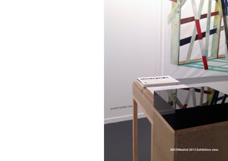 ARCOMadrid 2013 Exhibition view
 