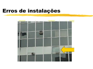 Erros de instalações 