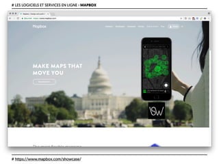 # LES LOGICIELS ET SERVICES EN LIGNE › MAPBOX
# https://www.mapbox.com/showcase/
 
