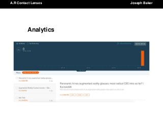 A.R Contact Lenses Joseph Baker
Analytics
 