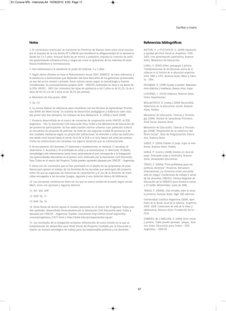 En Cursiva Nº6 - Interiores:A4 15/09/2010 8:50 Page 17




                                                                                                                                                   Escritos a mano



              Notas                                                                                                  Referencias bibliográficas

              1.ElcrecimientomatricularseconcentróenProvinciadeBuenosAiresentreotrasrazones             BATIuk,V.eITzCOVICH,G.(2004)Expansión
              porelimpulsodelaLeySiminiNº5.096/46queestableciólaobligatoriedaddelaasistencia          y equidad del Nivel Inicial en Argentina. 1990-
              desdelos3a5años.Aunquedichaleyserevocóaposteriori,impulsólacreacióndejardi-           2003. Una aproximación cuantitativa,Buenos
              nesgarantizandoinfraestructuraycargosasícomolaaplicacióndelosmétodosdeense-               Aires,MinisteriodeEducación.
              ñanzafroebelianoymontessoriano.
                                                                                                                     CArLI,S.(2002)Niñez, pedagogía y política.
              2.Nosreferiremosalaasistenciaaljardíndeinfantes:3a5años.                                 Transformaciones de los discursos acerca de la
                                                                                                                     infancia en la historia de la educación argentina
              3.SegúndatosoficialesenbasealrelevamientoAnual2007,DINIECE.Sehacereferenciaa
                                                                                                                     entre 1880 y 1955,BuenosAires,MiñoyDávi-
              laasistenciaainstitucionesquedependendeláreaeducativadelosgobiernosprovinciales
                                                                                                                     la-uBA.
              yaseadelsectorestataloprivado.Estosvaloresvaríansegúnlametodologíayfuentes
              consideradas.Enprocesamientospropios(IDIE–uNICEF)realizadosenbasealosdatosde              FELDMAN,D.(1999)Ayudar a enseñar. Relaciones
              laEPH,INDEC-2007(1ertrimestre)lastasasdeasistenciaalos5añosesde91,2%,lade4         entre didáctica y enseñanza, Buenos Aires, Aique.
              añosde69,1%ylade3añosesde36,2%(enprensa).
                                                                                                                     LuGONES,L.(1910)Didáctica.BuenosAires,
              4.MinisteriodeEducación,2008.                                                                      OteroImpresiones.

              5.Op. Cit.                                                                                            MALAJOVICH,A.(comp.)(2000)recorridos
                                                                                                                     didácticosenlaeducacióninicial,Buenos
              6.LanormafederaldereferenciaparaconsiderarsonlosNúcleosdeAprendizajePriorita-
                                                                                                                     Aires,Paidós.
              rios(NAP)delNivelInicial.Enmateriadedesarrollospedagógicosydidácticoscabecitar,
              porponersólodosejemplos,lostrabajosdeAnaMalajovich,A.(2000)ySarlé(2008).                MinisteriodeEducación,CienciayTecnolo-
                                                                                                                     gía(2006):Núcleos de Aprendizaje Prioritario.
              7.ProyectodesarrolladoenelmarcodeconveniosdecooperaciónentreuNICEF,elIDIE
                                                                                                                     Nivel Inicial.BuenosAires.
              Argentina-OEI,laAsociaciónCivilEducaciónParaTodosylosMinisteriosdeEducaciónde
              lasprovinciasparticipantes.Sehanseleccionadocentrosurbanoscuyapoblacióninfantil              MinisteriodeEducación,CienciayTecnolo-
              seencuentraensituacióndepobreza.Setratadeunasegundaciudaddeprovinciayde                 gía(2008)“Ampliacióndelacoberturadel
              dosciudadesmedianassegúnsuproporciónpoblacional.Seatiendenatodaslasinstitucio-             NivelInicial”.ÁreadeProgramaciónEduca-
              nesdesdenivelinicialhastaeltercerciclodelaEGBoelciclobásicodelnivelsecundario.        tiva.BuenosAires.
              Todaslasinstitucionessonestatalesconalgunaexcepciónqueessubvencionada.
                                                                                                                     SArLé,P.(2004)Enseñar el juego. Jugar la ense-
              8.Seencuestaron162docentes,57directoresyvicedirectores,sevisitaron17escuelas,se           ñanza,BuenosAires,Paidós.
              observaron21docentesy30actividadesensalasyseentrevistaron17directores.Eldiseño
                                                                                                                     SArLé,P.(coord.)(2008)Enseñar en clave de
              metodológicodelrelevamientotomacomoantecedenteelquecorrespondealaIndagación
                                                                                                                     juego. Enlazando juego y contenidos,Buenos
              Lasoportunidadeseducativasenelprimerciclo,elaboradoporlaAsociaciónCivilEducación
                                                                                                                     Aires,NovedadesEducativas.
              ParaTodosenelmarcodelProyectoTodospuedenaprenderapoyadoporuNICEF–Argentina.
                                                                                                                     TErIGI,F.(2006a) “Tresproblemasparalas
              9.Estossonloscontenidosquesehanpriorizadoeneldiseñodelaspropuestasdeense-
                                                                                                                     políticasdocentes”,Ponencia,Encuentro
              ñanzaparaapoyareltrabajodelosdocentesdelasescuelasqueparticipandelproyecto,
                                                                                                                     Internacional¿LaDocenciacomounaprofe-
              sobrelosqueseorganizanlasinstanciasdecapacitaciónyelusodeladotacióndemate-
                                                                                                                     siónenriesgo?Condicionesdetrabajoysalud
              rialesentregadosalasescuelas(juegos,juguetesyunadotaciónbásicadebiblioteca).
                                                                                                                     delosdocentes,OrEALC,Oficinaregionalde
              10.Lasencuestascombinaronítemsenlosquesemarcanivelesdeacuerdosegúnescala                 EducacióndelauNESCOparaAméricaLatina
              likert,otrosconopcionesyalgunosabiertos.                                                        yelCaribe.Montevideo,juniode2006.

              11.Art.20d.LEN                                                                                      TErIGI,F.(2006b), Diez miradas sobre la escue-
                                                                                                                     la primaria,BuenosAires,SigloXXIeditores.
              12.NAP.Pp.17.
                                                                                                                     universidadCatólicaArgentina(2009),Baró-
              13.NAP.Pp.19.
                                                                                                                     metro de la deuda social de la infancia. Argentina
              14.EstaslíneasdeacciónsiguenelmodeloplanteadoenelmarcodelProgramaTodospue-              2004- 2008: Condiciones de vida de la niñez y
              denaprender,desarrolladotécnicamenteporlaAsociaciónCivilEducaciónparaTodosy                 adolescencia,BuenosAires, FundaciónArcor–
              apoyadoporuNICEF–Argentina.Puedenconsultarsehttp://www.unicef.org/infoby-                       uCA.
              country/argentina_51077.htmlyhttp://www.educacionparatodos.org.ar/
                                                                                                                     zAMErO,M.yMELGAr,S.(2009)Entre inicial
              15.Losresultadosdelaindagaciónarrojaroninformacióndesumointerésenlaquese                 y primero, Todos pueden aprender. Lengua., Bue-
              fundamentanlosdesarrollosparaNivelInicialdelProyectoCiudadesporlaEducacióny                nosAires,EducaciónparaTodos–IDIE,
              fueronuninsumoestratégicodetrabajoparalosresponsablespolíticosylosdocentes.                Argentina–uNICEF.




                                                                                                                17
 