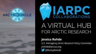 IARPC Collaborations: A Virtual Hub for Arctic Research
