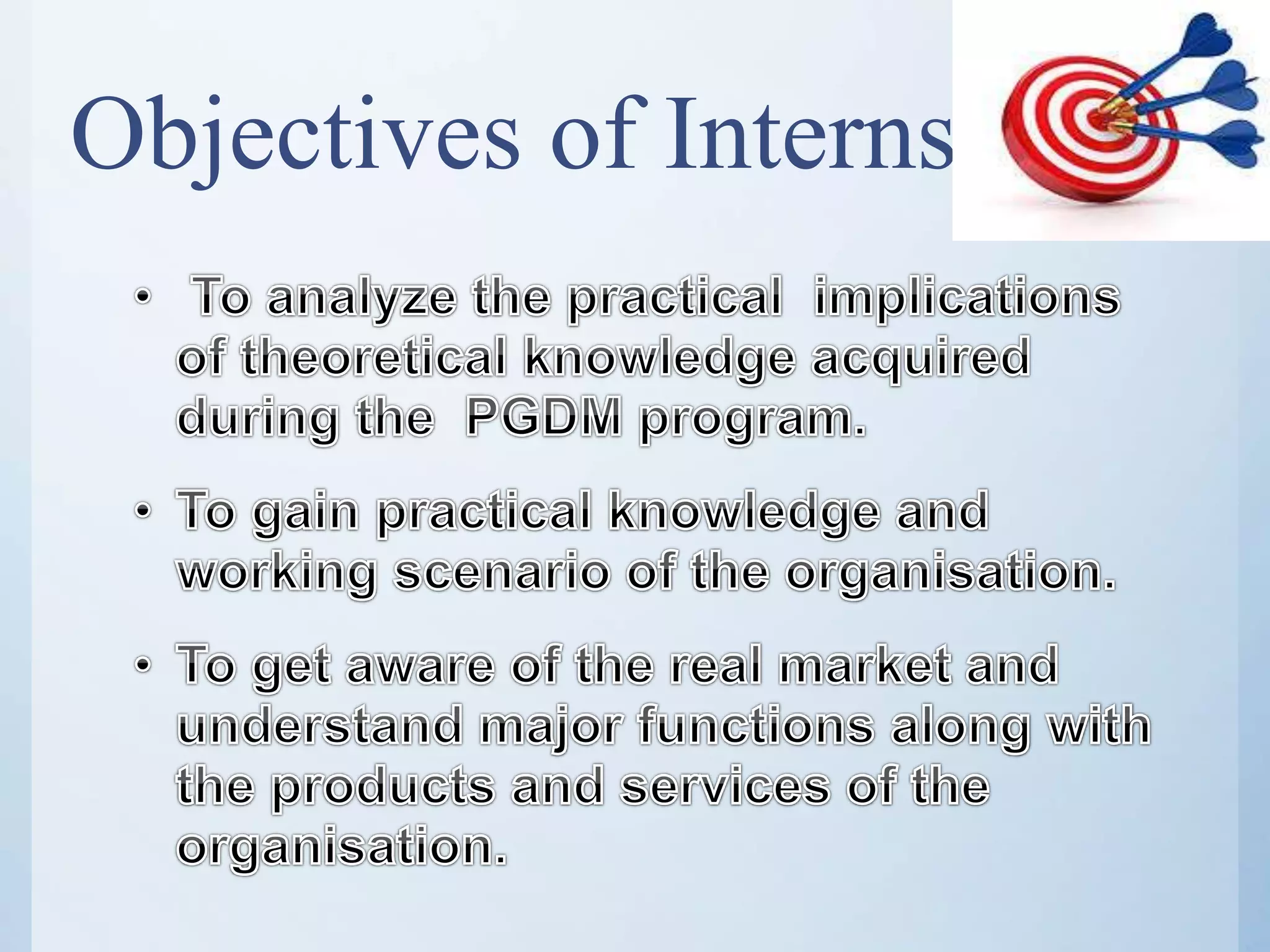 Objectives of Internship