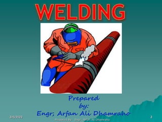 2/6/2023 2
2/6/2023 2
Prepared By: Engr: Arfan Ali Dhamraho
 