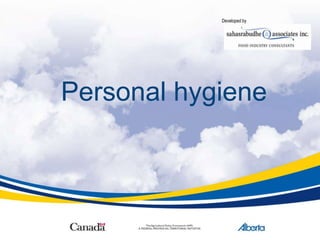 Personal hygiene
Developed by
 