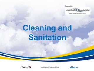 Cleaning and
Sanitation
Developed by
 