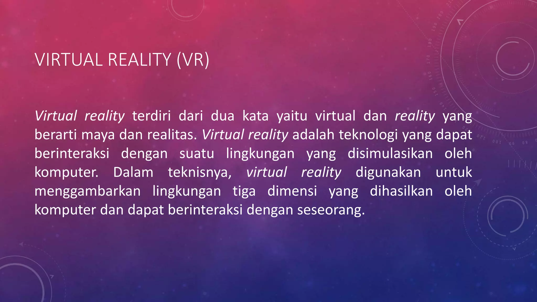 Virtualaurality Virtual reality dan Augmented reality | PPTX