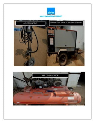 AIR COMPRESSOR
COMPRESSOR FOR BLASTING AND PAINTINGAIRLESS PAINT GUN
 
