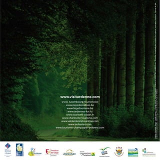 ARDENNE : Etonner, enchanter