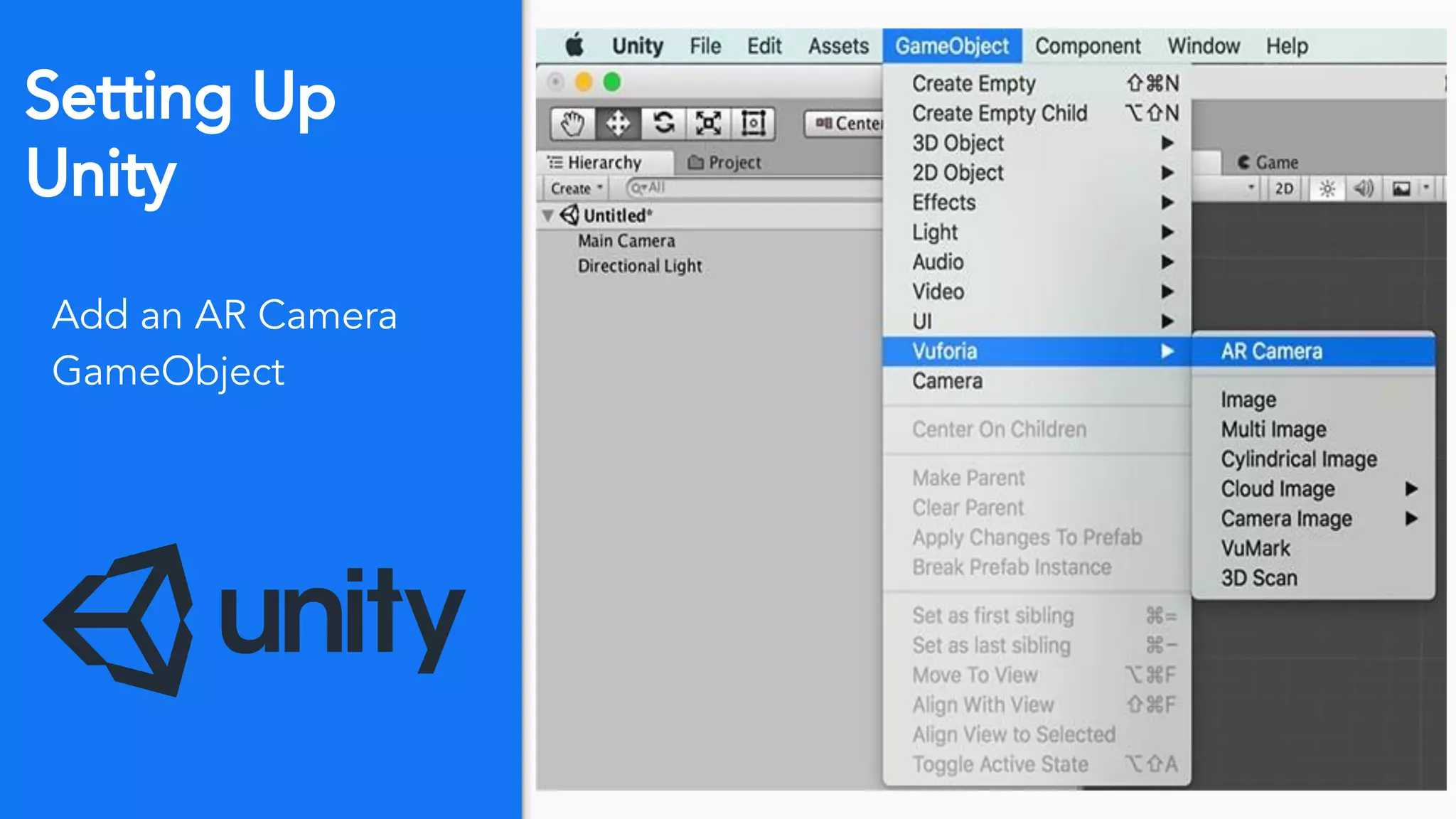 Setting Up
Unity
Add an AR Camera
GameObject
