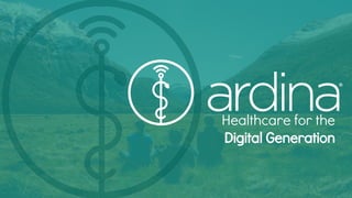 Healthcare for the
Digital Generation
 