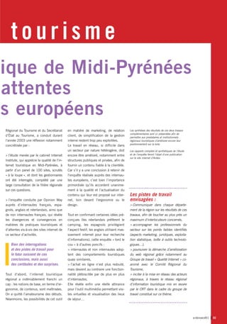 tourisme
ique de Midi-Pyrénées
attentes
s européens
Régional du Tourisme et du Secrétariat        en matière de marketing,...