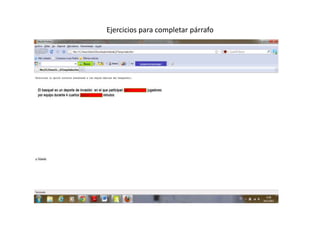 Ejercicios para completar párrafo