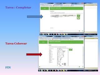 Tarea : Completar
Tarea Colorear
FIN
 