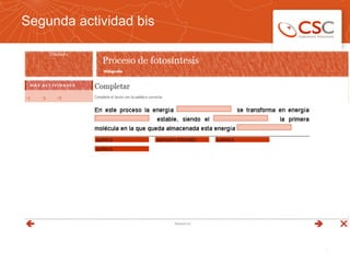 14
Segunda actividad bis
Qué sorpresa!!! Cómo utilizará los recursos en esta situación?
 