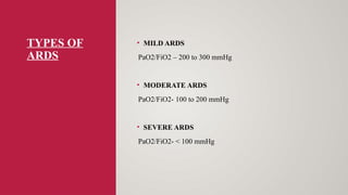 Ards Pao2/fio2 Classification Acute respiratory distress syndrome critical care area | PPTX