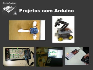 Projetos com Arduino 