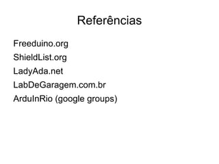 Programando o Arduino Arduino IDE 