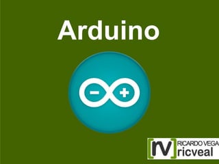 Arduino
 