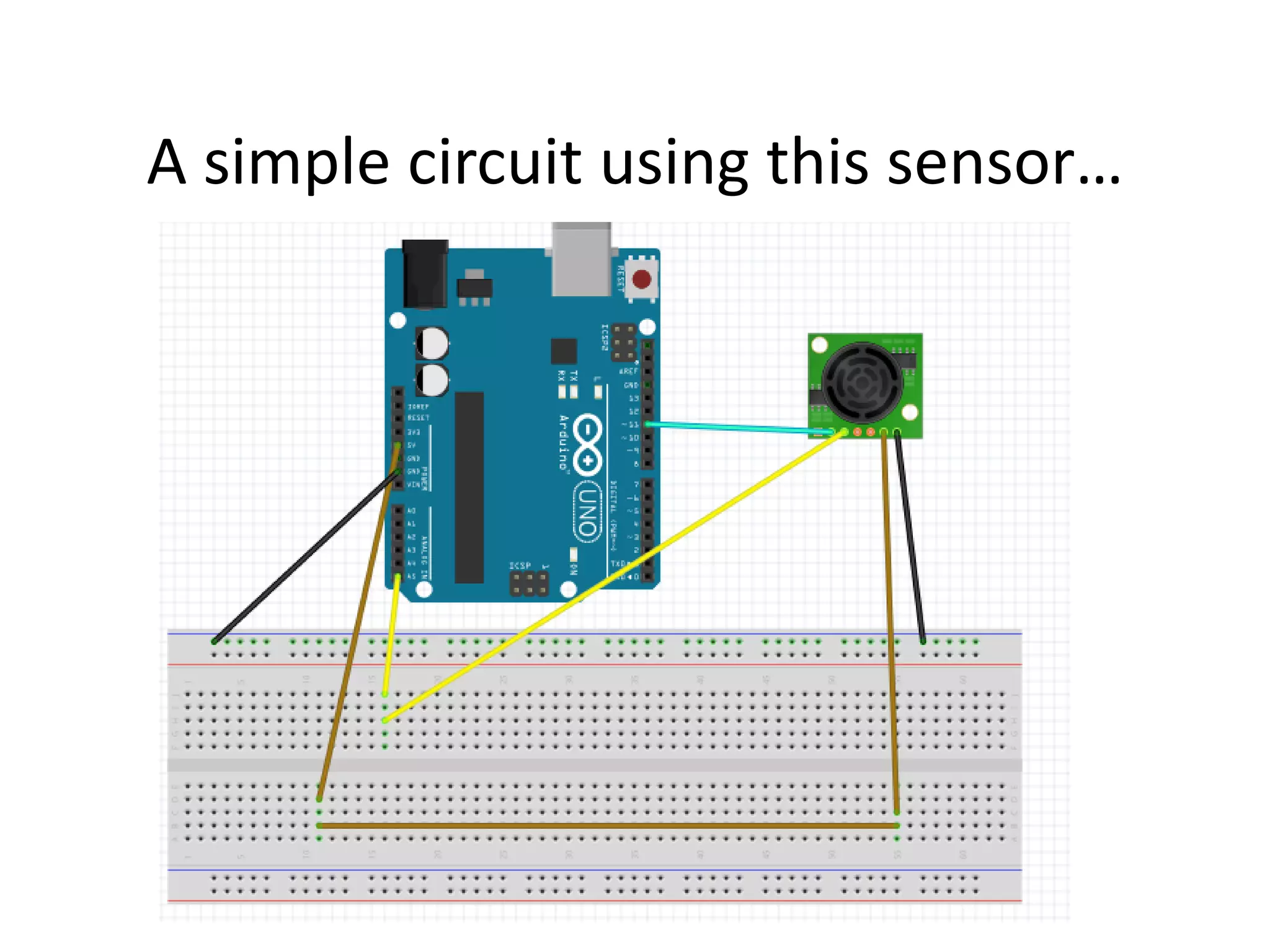A simple circuit using this sensor… 
