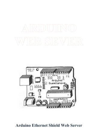 Arduino Ethernet Shield Web Server
 