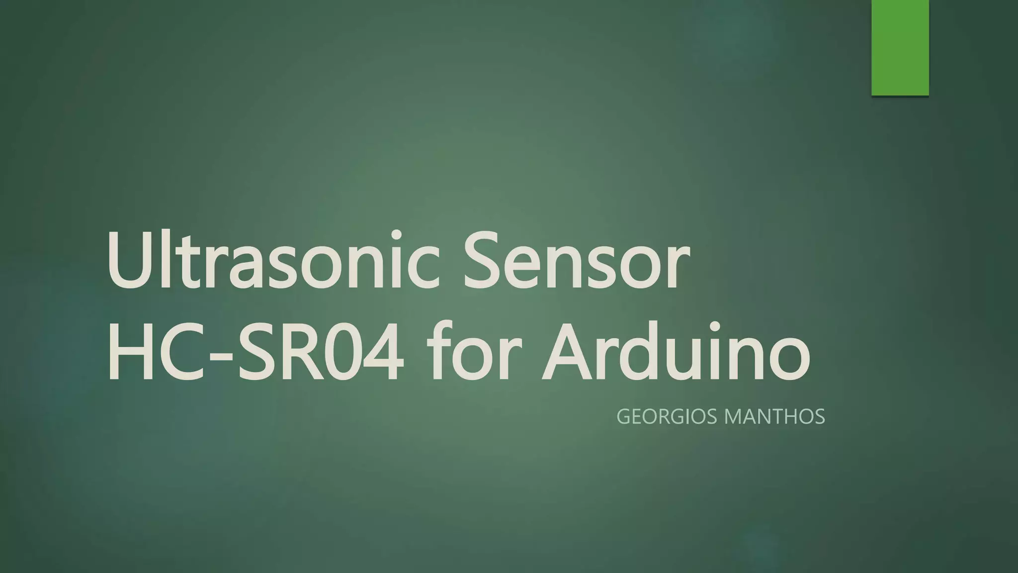 Arduino Ultrasonic Sensor | PPT