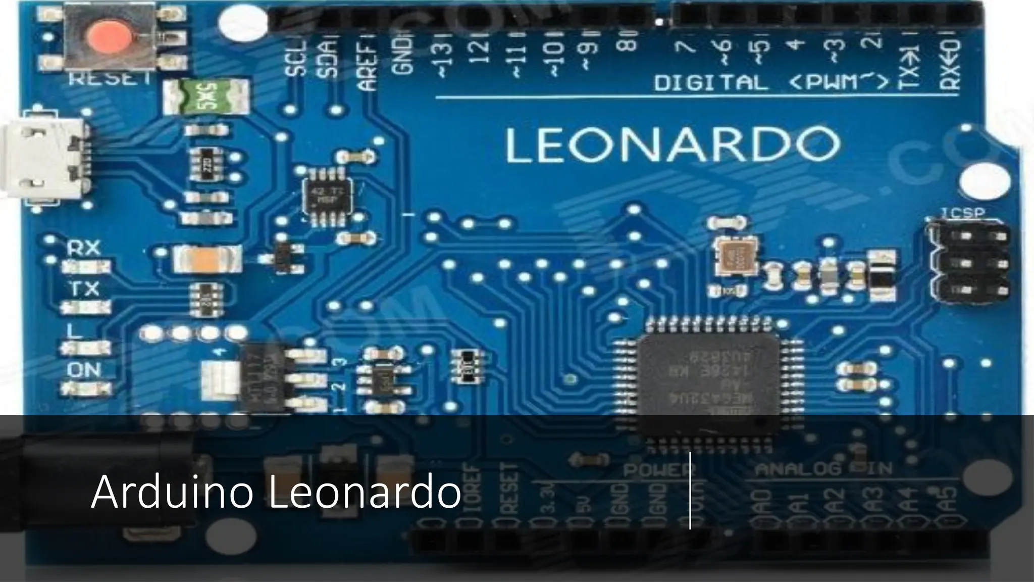 Arduino Leonardo
 
